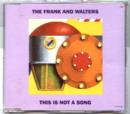 The Frank And Walters - This Is Not A Song